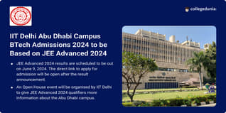 IIT Delhi Abu Dhabi Campus BTech Admission 2024 to be Based on JEE Advanced 2024 Scores; Check Process Here